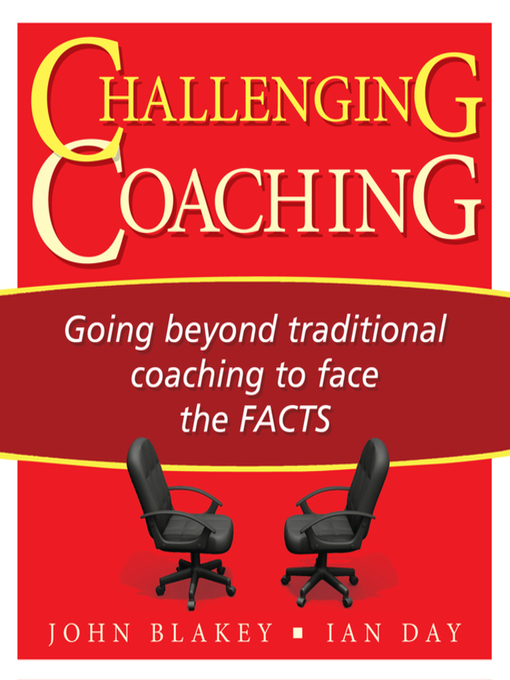 Title details for Challenging Coaching by John Blakey - Available